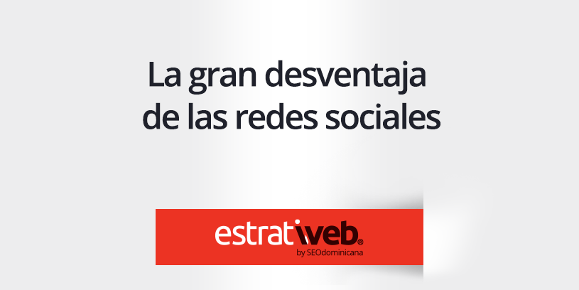 la gran desventaja de las redes sociales